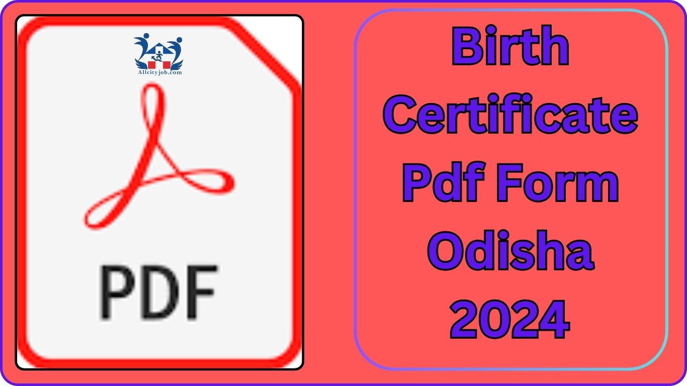 Birth Certificate Pdf Form Odisha 2024