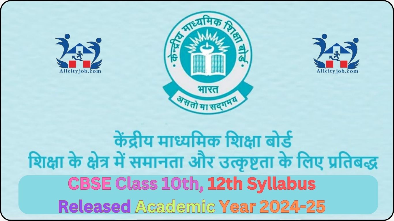 CBSE Class 10th, 12th Syllabus Released Academic Year 2024-25