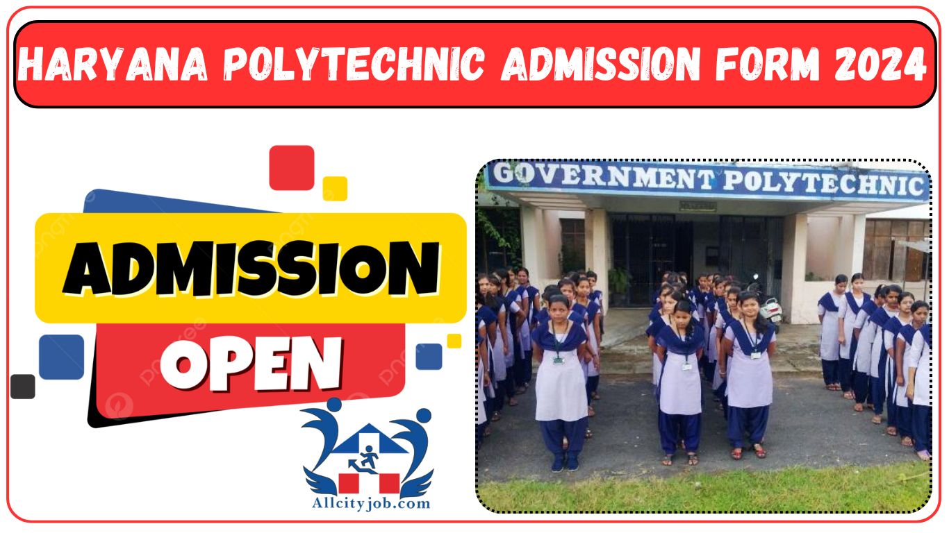 Haryana Polytechnic Admission Form 2024