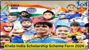 Khelo India Scholarship Scheme Form 2024