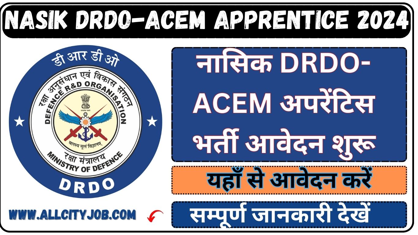 Nasik DRDO-ACEM Apprentice 2024