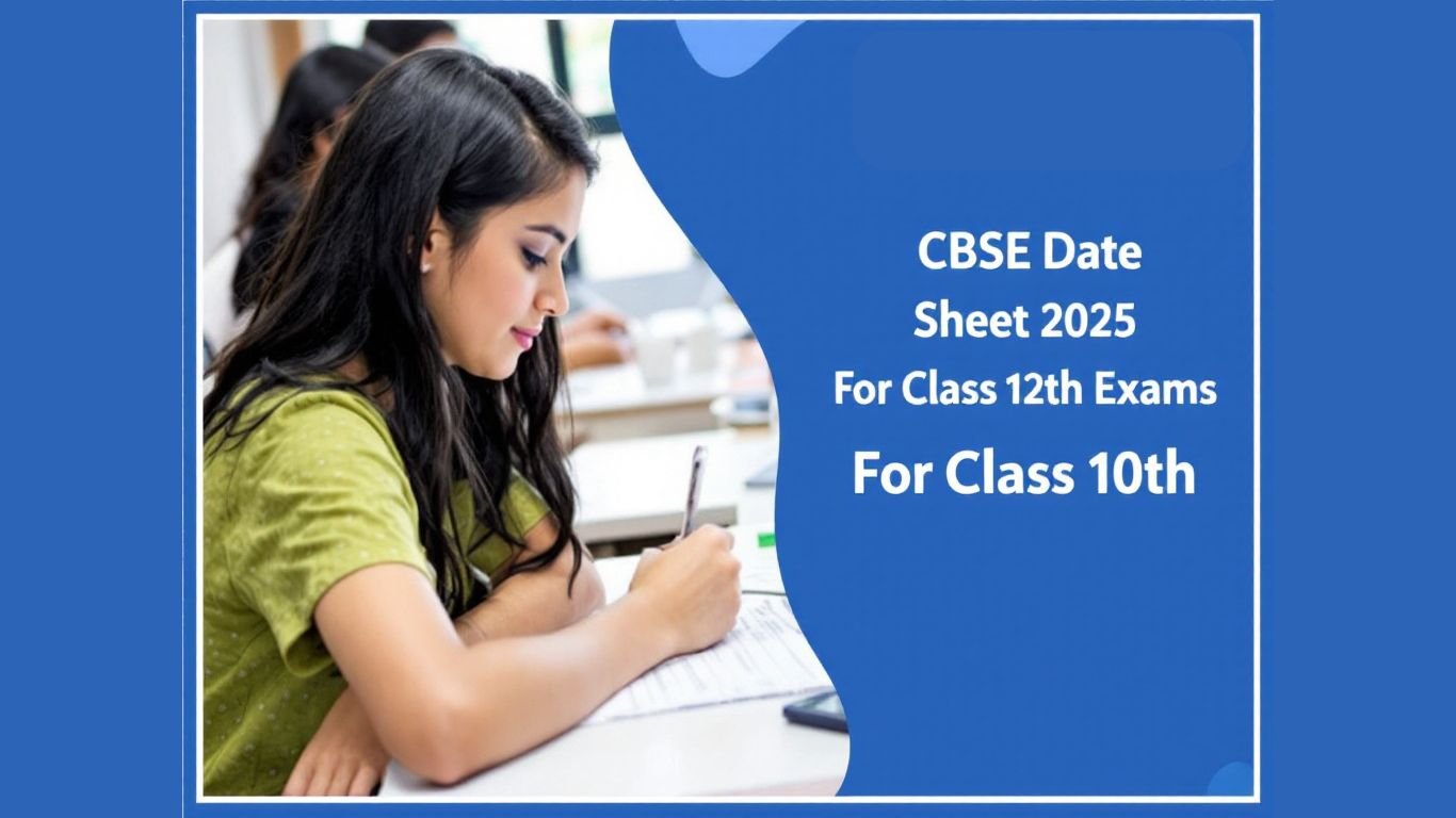 CBSE Board Exam 2025: Class 10th and 12th Dates Announced
