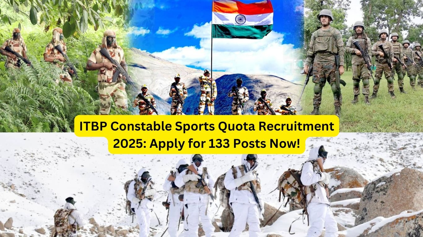 ITBP Constable Sports Quota Recruitment 2025: Apply for 133 Posts Now!