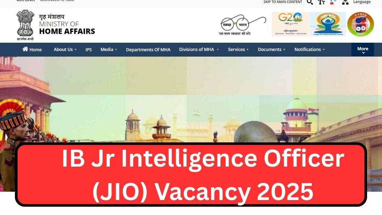 IB Jr Intelligence Officer (JIO) Vacancy 2025