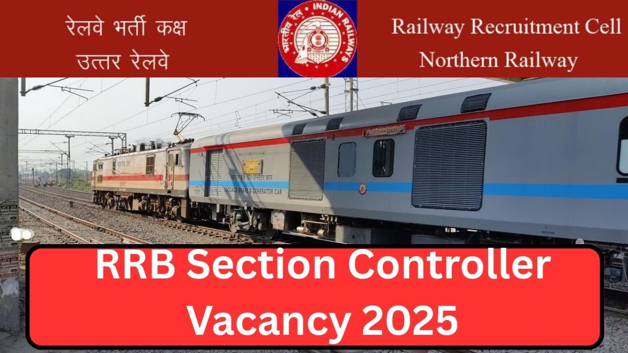 RRB Section Controller Vacancy 2025