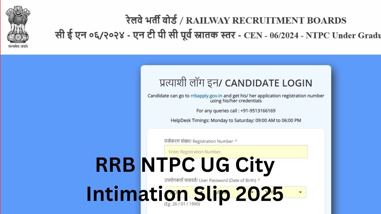 RRB NTPC UG City Intimation Slip 2025