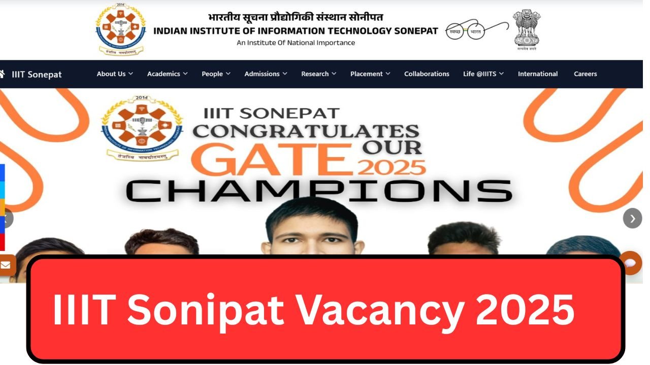 IIIT Sonipat Vacancy 2025